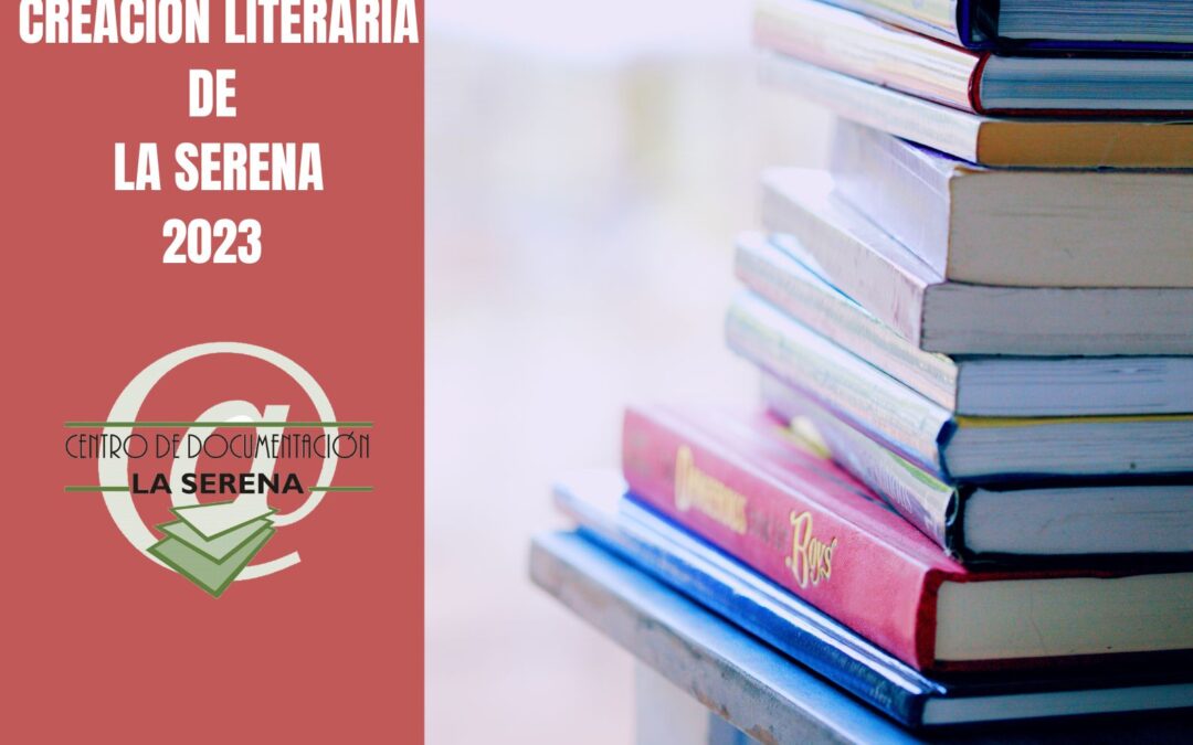 El plan de acción La Serena, Paisaje Cultural promueve una nueva edición del certamen bibliográfico y literario «Premios a la Investigación y la Creación Literaria de La Serena».