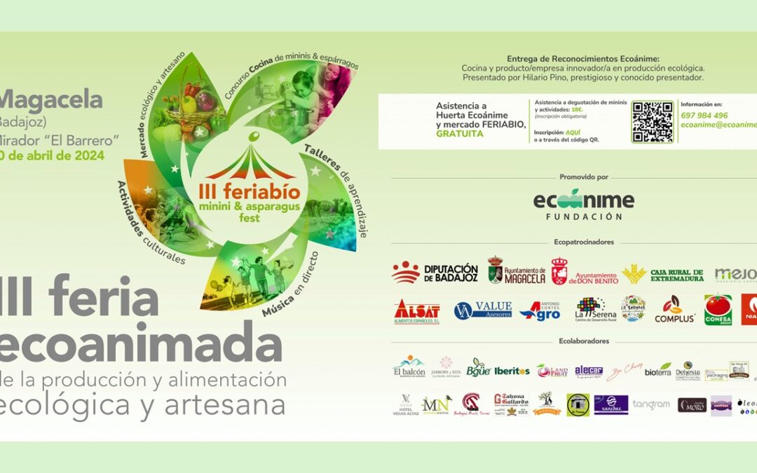 III FeriaBIO en Magacela el 20 de abril con la participación de «La Serena, Paisaje Cultural»